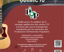 Affiche du concert Je me souviens Québec 70 des Productions Orchestrales Populaires